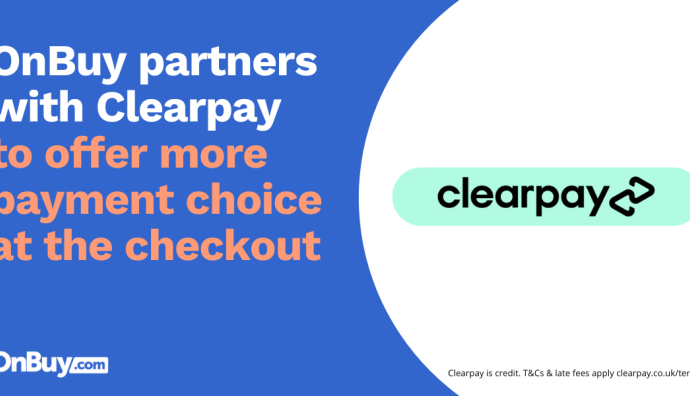 英國電商OnBuy與Clearpay達(dá)成戰(zhàn)略合作伙伴關(guān)系-物流之家