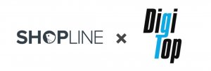 SHOPLINE與DigiTop達成合作 DigiTop將提供跨境支付網關技術服務-物流之家