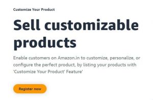 亞馬遜印度站推新功能 “定制你的產(chǎn)品”（Customise Your Product）-物流之家
